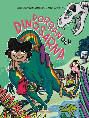 cover image of Dorran 3 – Dorran och dinosarna